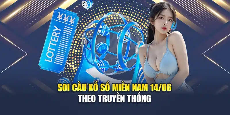 Soi Cầu Xổ Số Miền Nam 14/06 – Thống Kê Cụ Thể, Bứt Phá Ngay 2 Soi cầu xổ số miền Nam 14/06 theo truyền thống